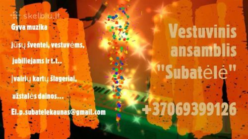 Estradinis ansamblis " Subatėlė"